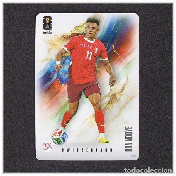 Football Stickers: FIFA WORLD CUP 2026 PANINI KAYOU DAN NDOYE 499 SUI SUIZA ALBUM MUNDIAL COLECCI&Oacute;N - ULTRA BOX