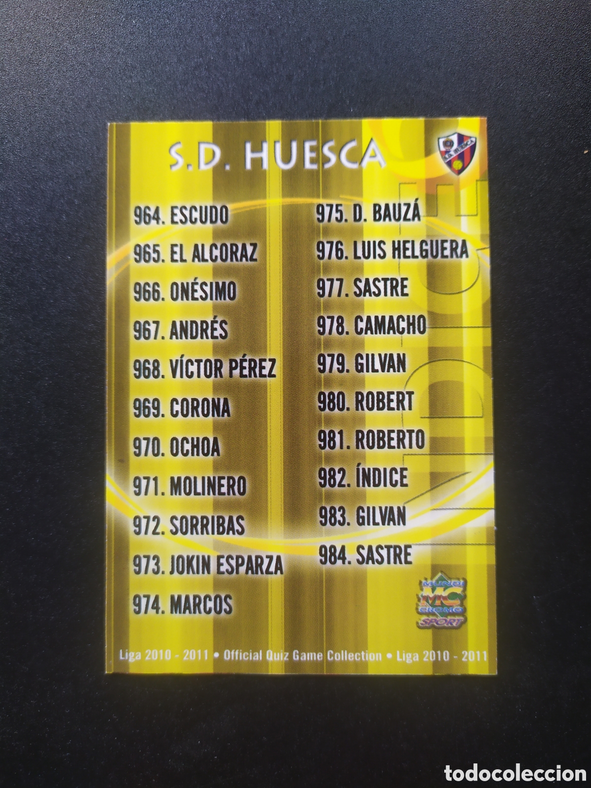Cromos de f&uacute;tbol: Mundicromo fichas Liga 2010 2011 10 11 &iacute;ndice corregido n&deg; 982 Huesca