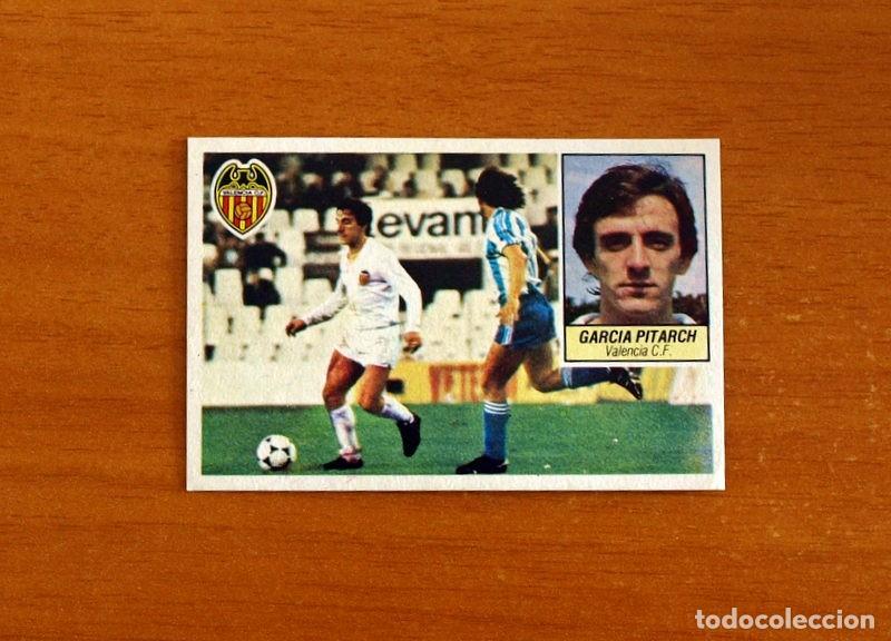Cromos de f&uacute;tbol: Valencia - Garcia Pitarch - Ediciones Este Liga 1984-1985, 84-85 - Nunca pegado