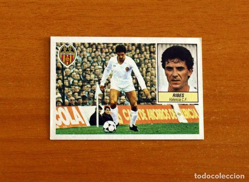 Cromos de f&uacute;tbol: Valencia - Ribes - Ediciones Este Liga 1984-1985, 84-85 - Nunca pegado