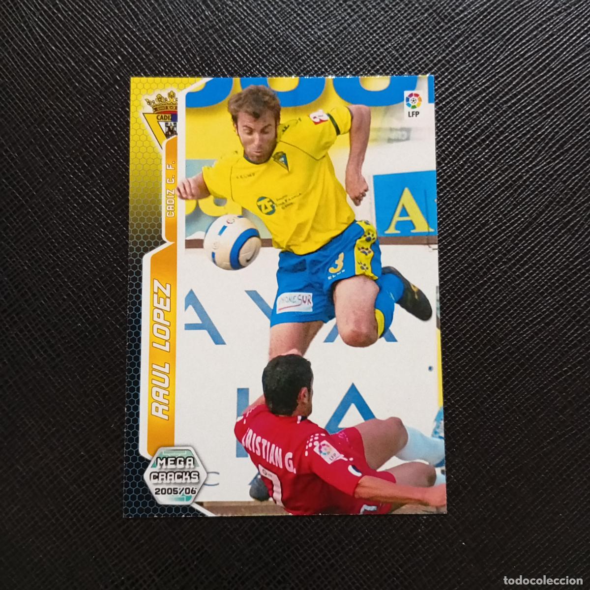 Cromos de f&uacute;tbol: 94 RAUL LOPEZ CADIZ PANINI MEGACRACKS 05 06 CROMO FUTBOL 2005 2006 - A213 PG91
