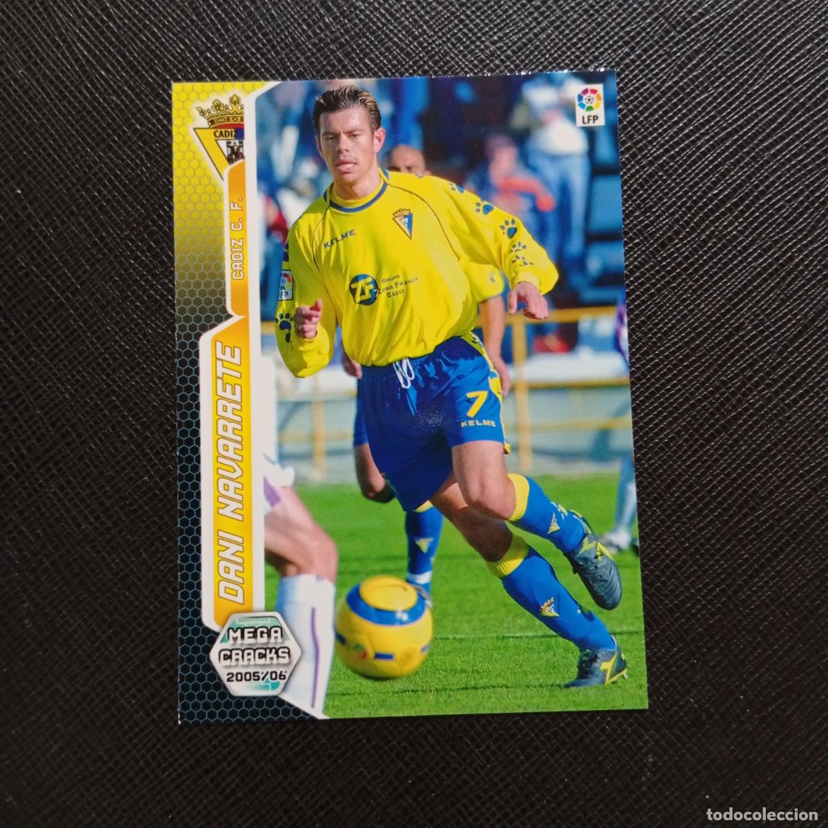 Cromos de Futebol: 103 DANI NAVARRETE CADIZ PANINI MEGACRACKS 05 06 CROMO FUTBOL 2005 2006 - A213 PG100