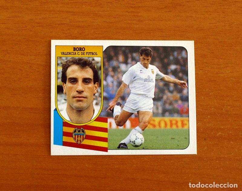 Cromos de f&uacute;tbol: Valencia - Boro - Ediciones Este Liga 1991-1992, 91-92 - Nunca pegado