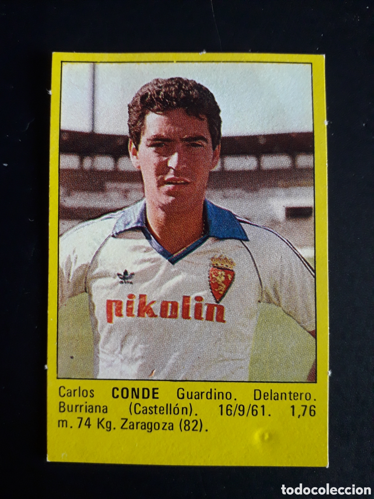 Cromos de f&uacute;tbol: CONDE ZARAGOZA SUPER F&Uacute;TBOL 84 83-84 1983-1984 ROLL&Aacute;N DESPEGADO PEDIDO M&Iacute;NIMO 3&euro;