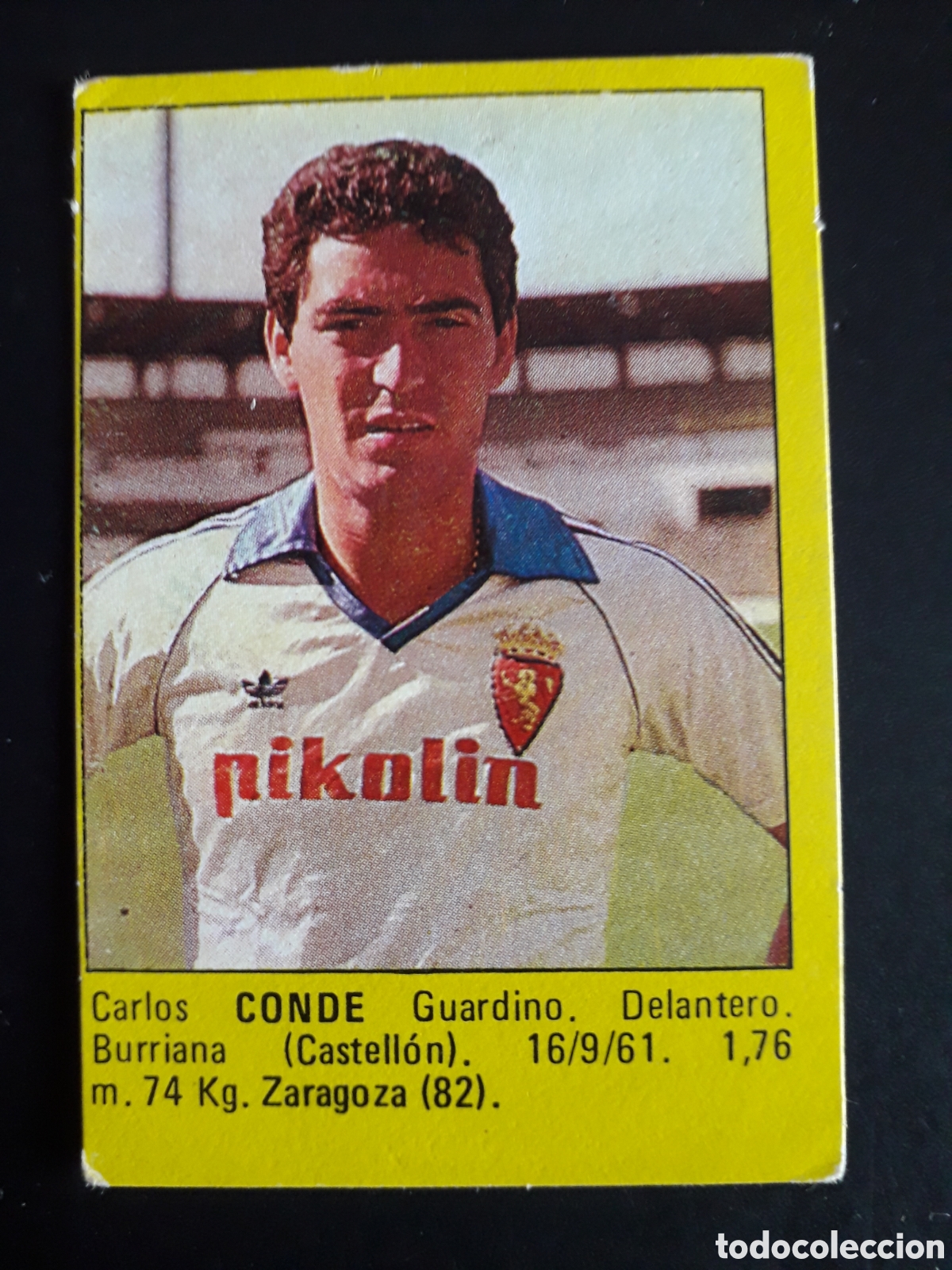 Cromos de f&uacute;tbol: CONDE ZARAGOZA SUPER F&Uacute;TBOL 84 83-84 1983-1984 ROLL&Aacute;N DESPEGADO PEDIDO M&Iacute;NIMO 3&euro;