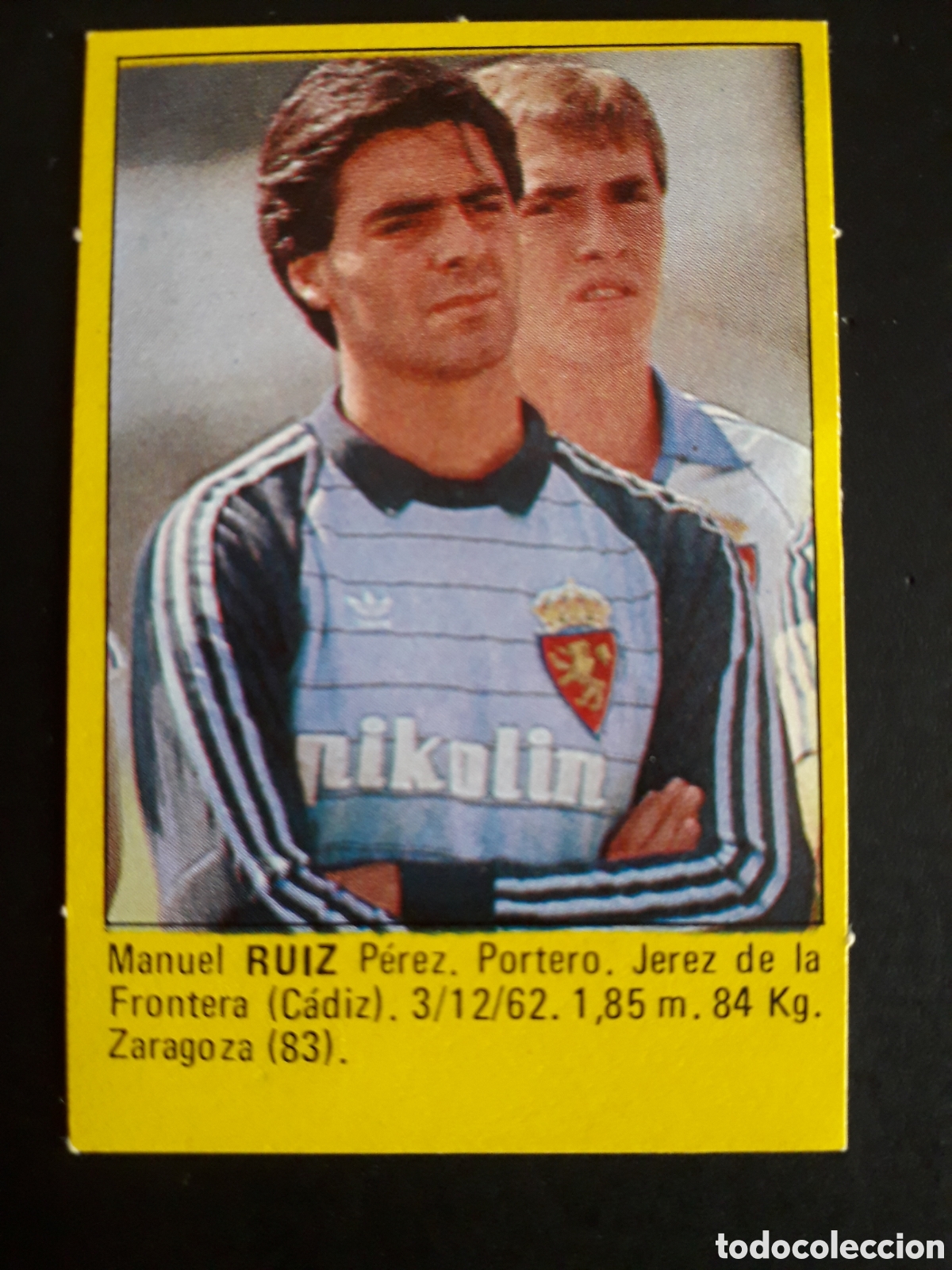 Cromos de f&uacute;tbol: RUIZ ZARAGOZA SUPER F&Uacute;TBOL 84 83-84 1983-1984 ROLL&Aacute;N DESPEGADO PEDIDO M&Iacute;NIMO 3&euro;