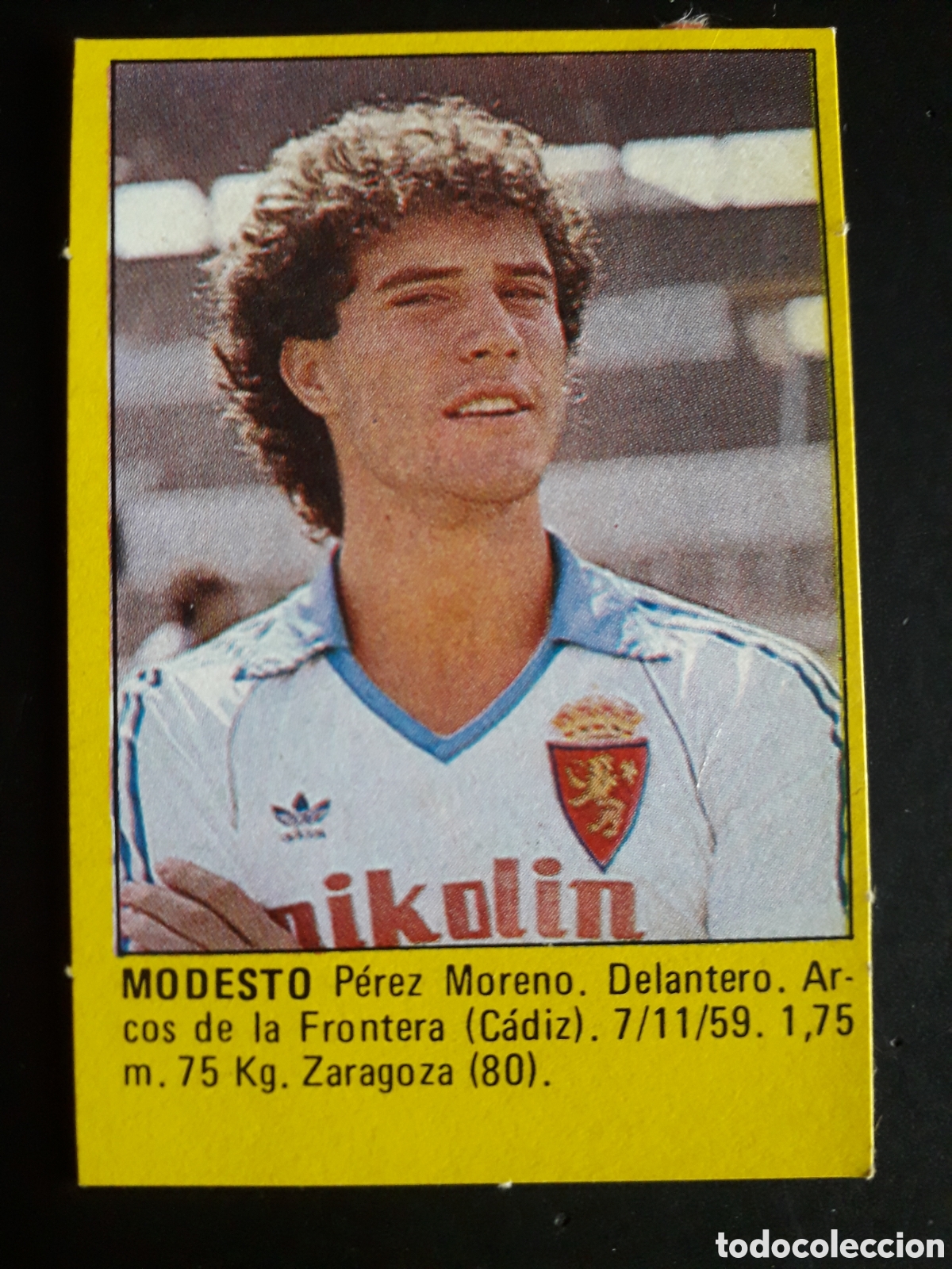 Figurine di Calcio: MODESTO ZARAGOZA SUPER F&Uacute;TBOL 84 83-84 1983-1984 ROLL&Aacute;N DESPEGADO PEDIDO M&Iacute;NIMO 3&euro;