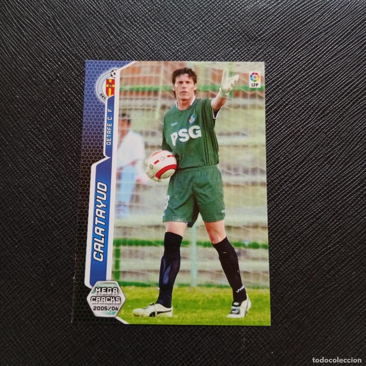 Cromos de f&uacute;tbol: 165 CALATAYUD GETAFE PANINI MEGACRACKS 05 06 CROMO FUTBOL 2005 2006 - A213 PG172