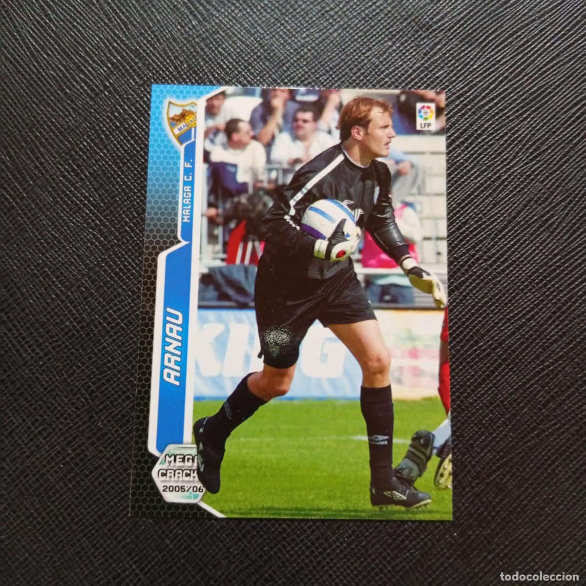 Cromos de f&uacute;tbol: 200 ARNAU MALAGA PANINI MEGACRACKS 05 06 CROMO FUTBOL 2005 2006 - A213 PG208