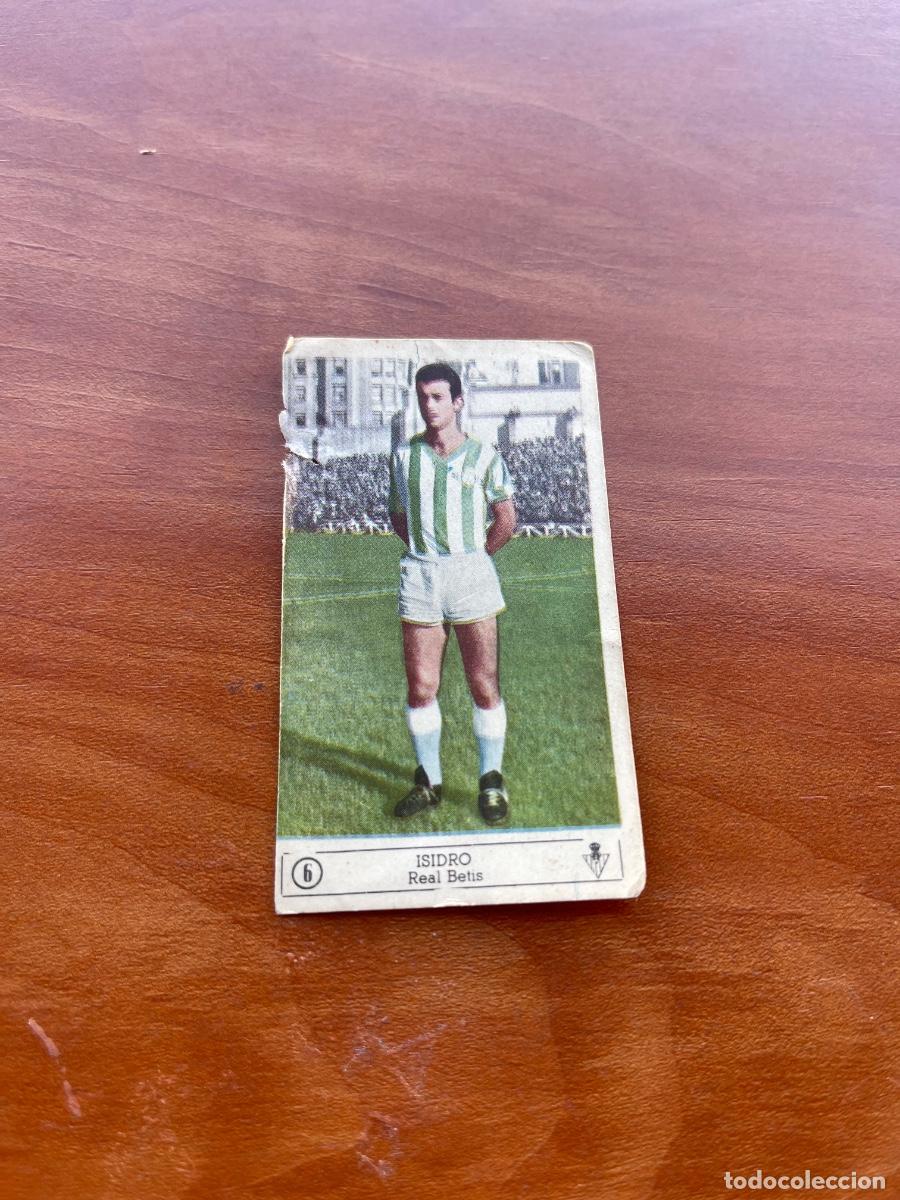 Cromos de f&uacute;tbol: BETIS - ISIDRO N.6 FUTBOL CAMPEONATO 1959 60 , EDC FERCA - SIN PEGAR