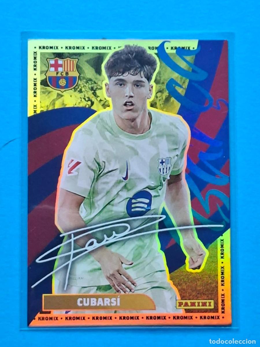 Cromos de f&uacute;tbol: KROMIX Autografo Impreso #K34 PAU CUBARS&Iacute; (FC Barcelona) - PANINI Club 2024-25