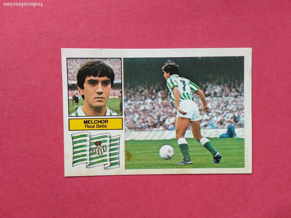 Cromos de f&uacute;tbol: EDICIONES ESTE LIGA 82 83 1982 1983 CROMO DESPEGADO BAJA MELCHOR BETIS