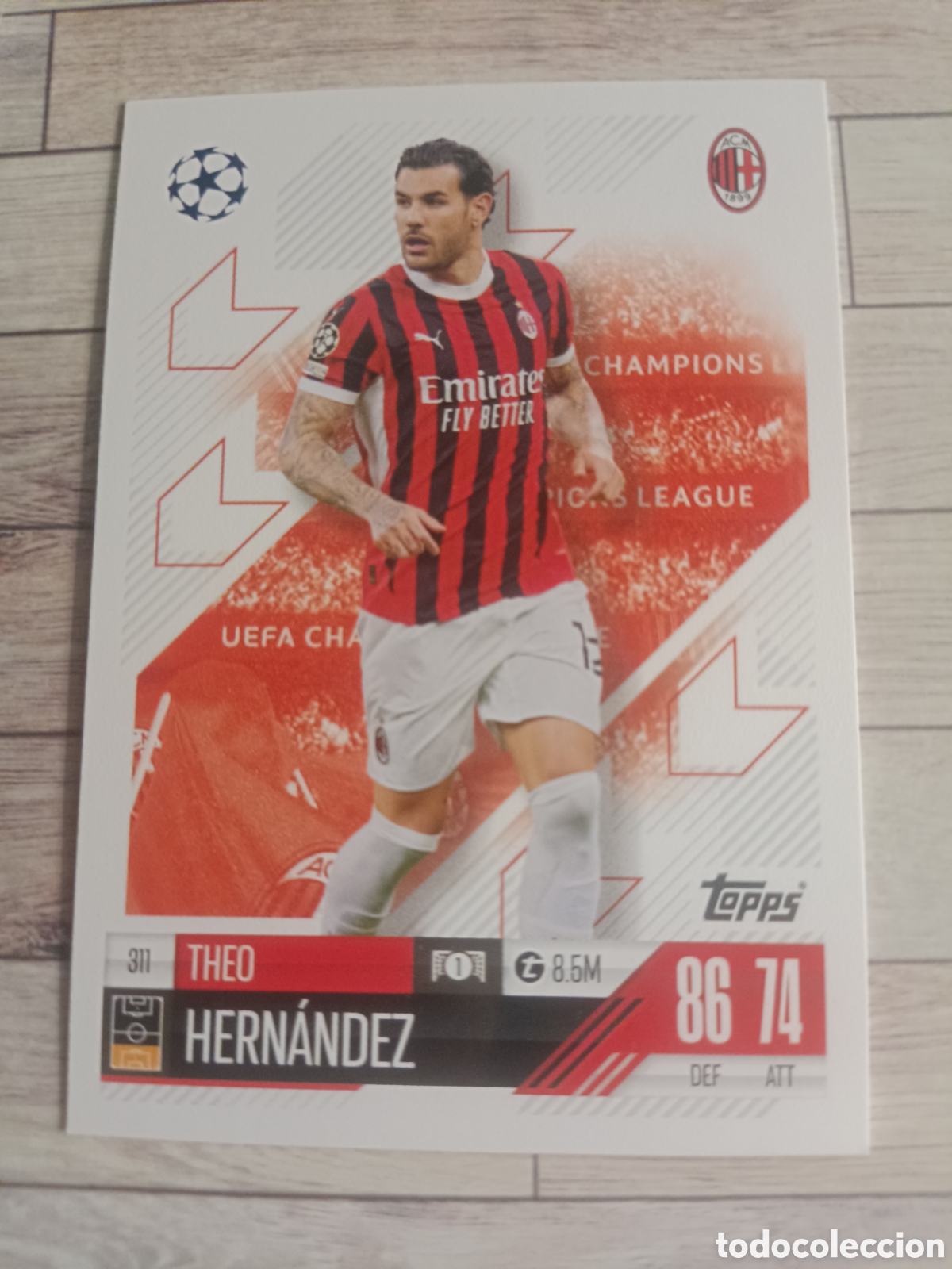 Cromos de f&uacute;tbol: 311 THEO HERNANDEZ AC MILAN CHAMPIONS MATCH ATTAX TOPPS 2024 2025 24 25