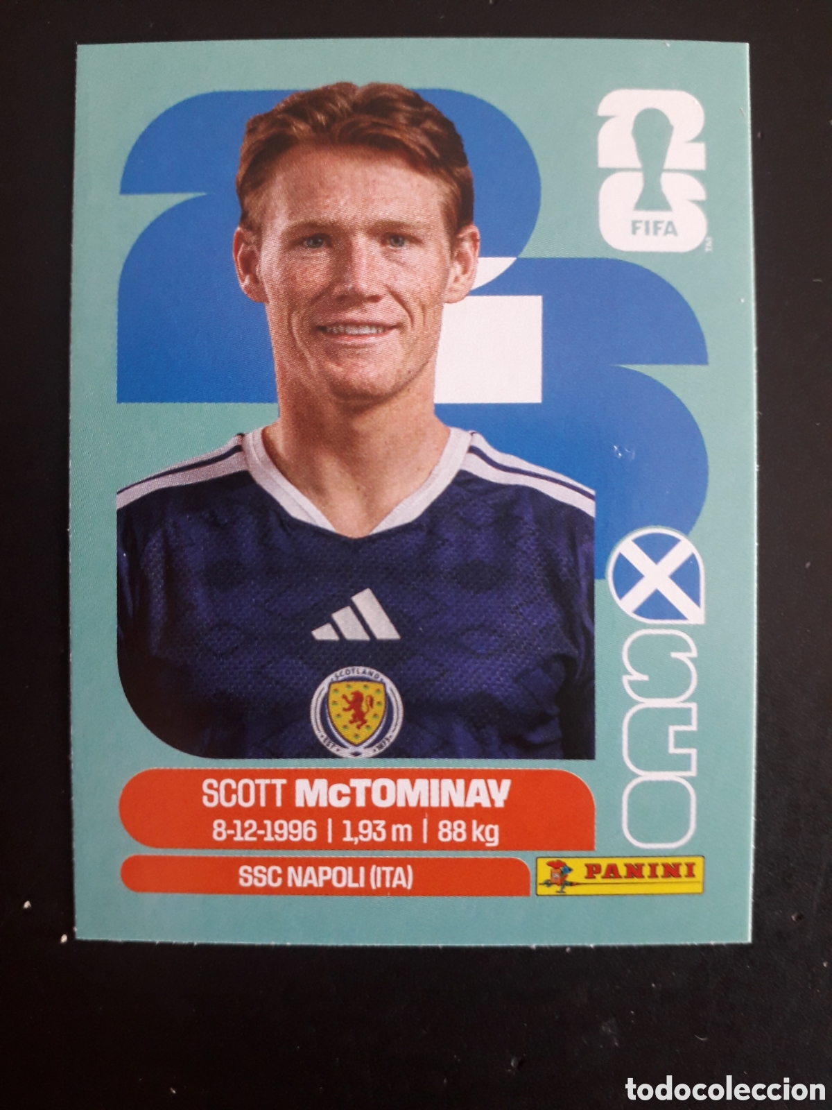 Cromos de f&uacute;tbol: McTOMINAV ESCOCIA SCO 11 MUNDIAL F&Uacute;TBOL 2026 FIFA WORLD CUP PANINI SIN PEGAR PEDIDO M&Iacute;NIMO 3&euro;