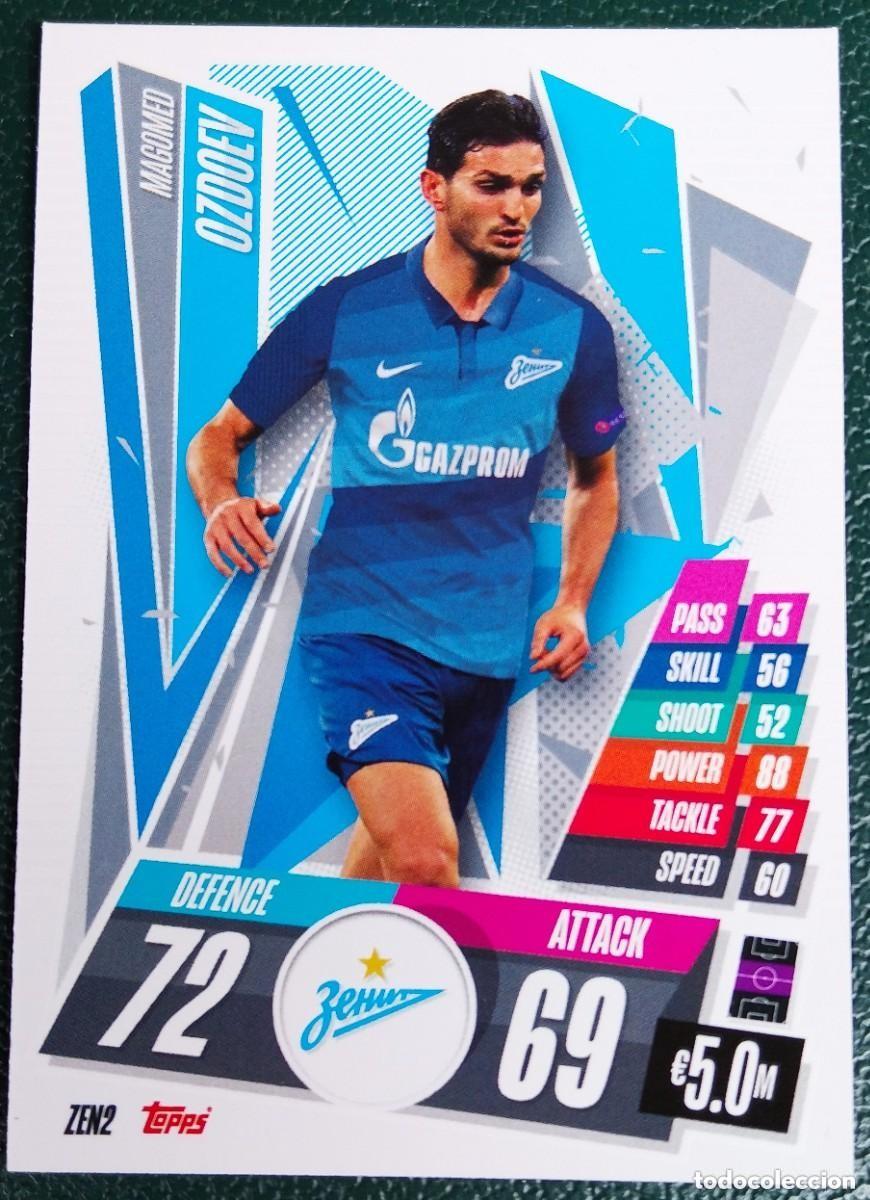 Cromos de f&uacute;tbol: ZEN2 OZDOEV FC ZENIT CHAMPIONS LEAGUE 20 21 FICHAS ALBUM TOPPS MATCH ATTAX 2020 2021