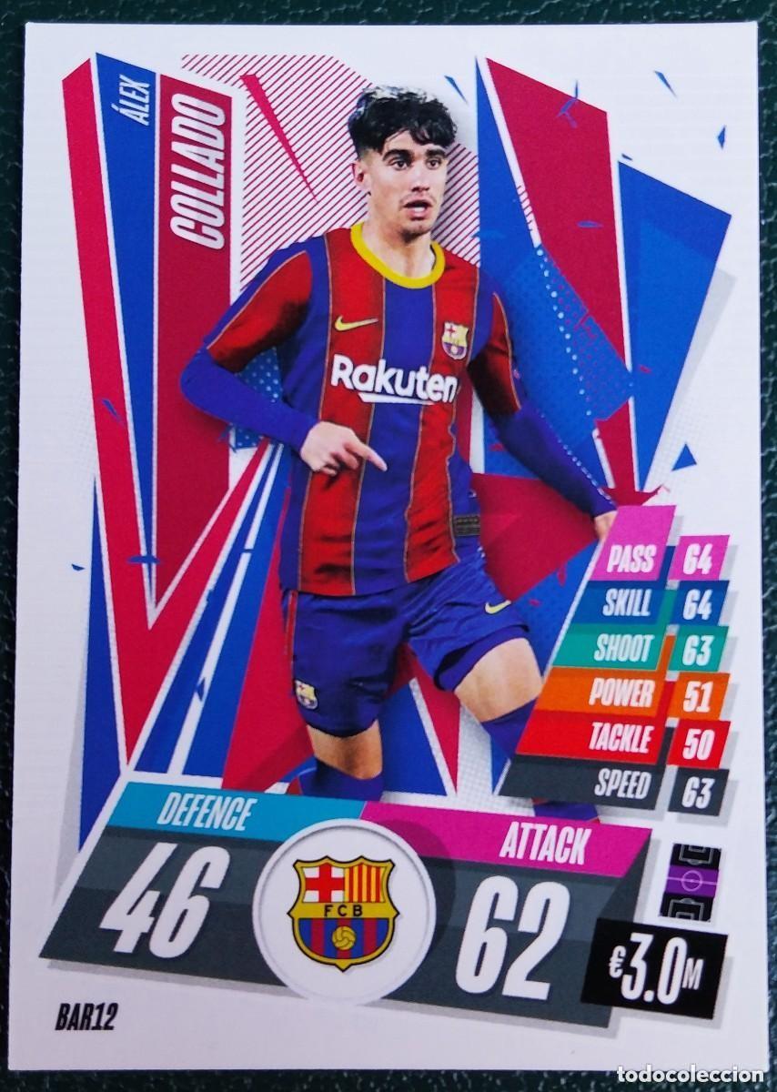 Cromos de f&uacute;tbol: BAR12 ALEX COLLADO FC BARCELONA CHAMPIONS LEAGUE 20 21 FICHAS ALBUM TOPPS MATCH ATTAX 2020 2021