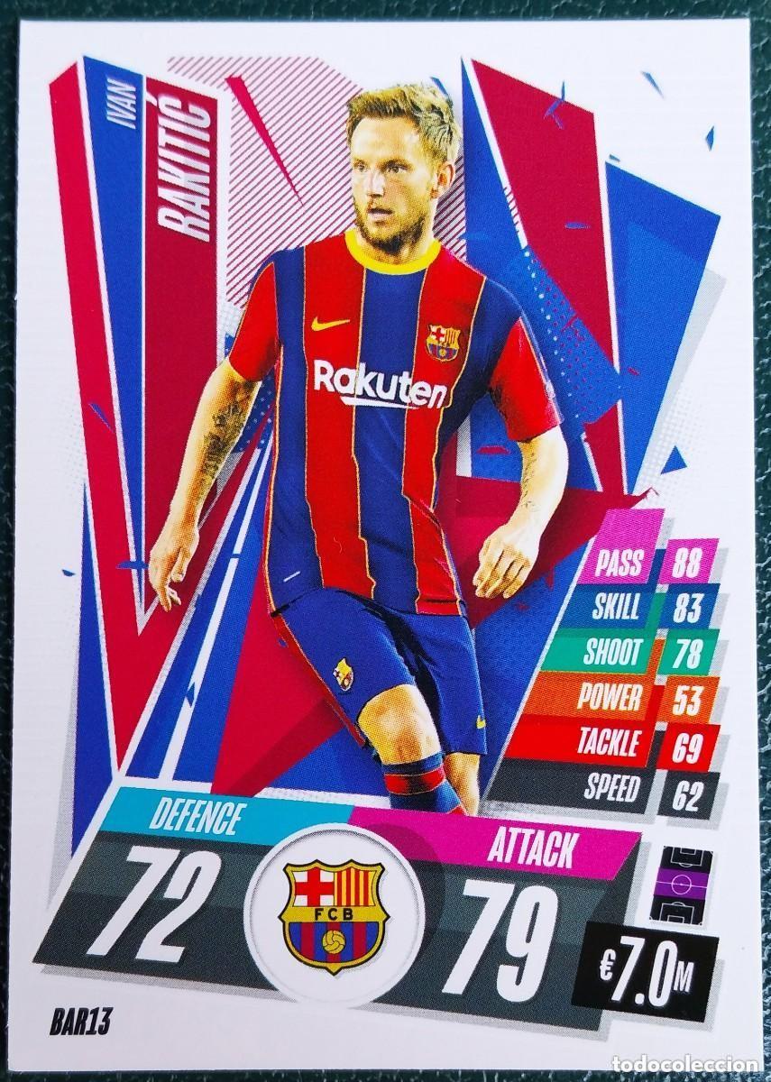Cromos de f&uacute;tbol: BAR13 RAKITIC FC BARCELONA CHAMPIONS LEAGUE 20 21 FICHAS ALBUM TOPPS MATCH ATTAX 2020 2021