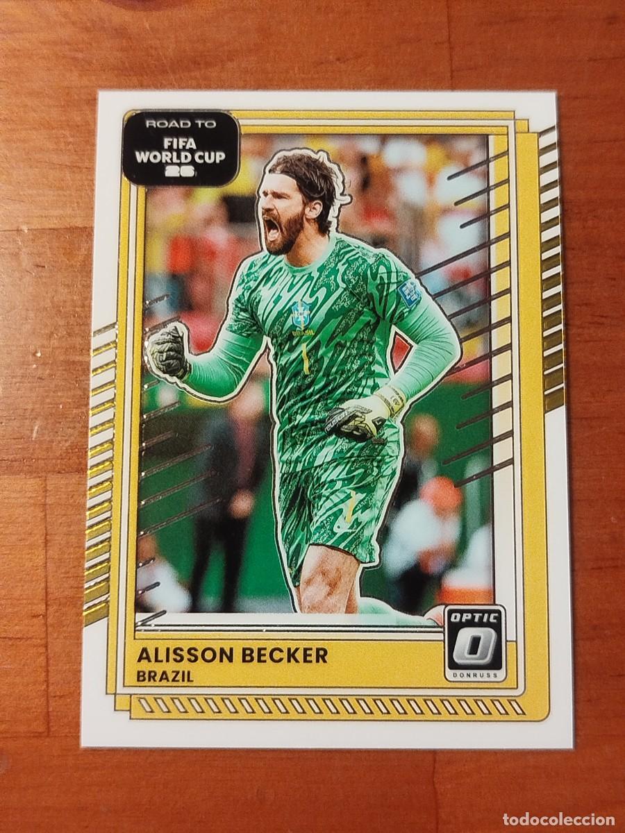 Cartes &agrave; collectionner de Football: 185. Alisson Becker (Brasil) - Optic Panini Donruss Road to Fifa World Cup 2025