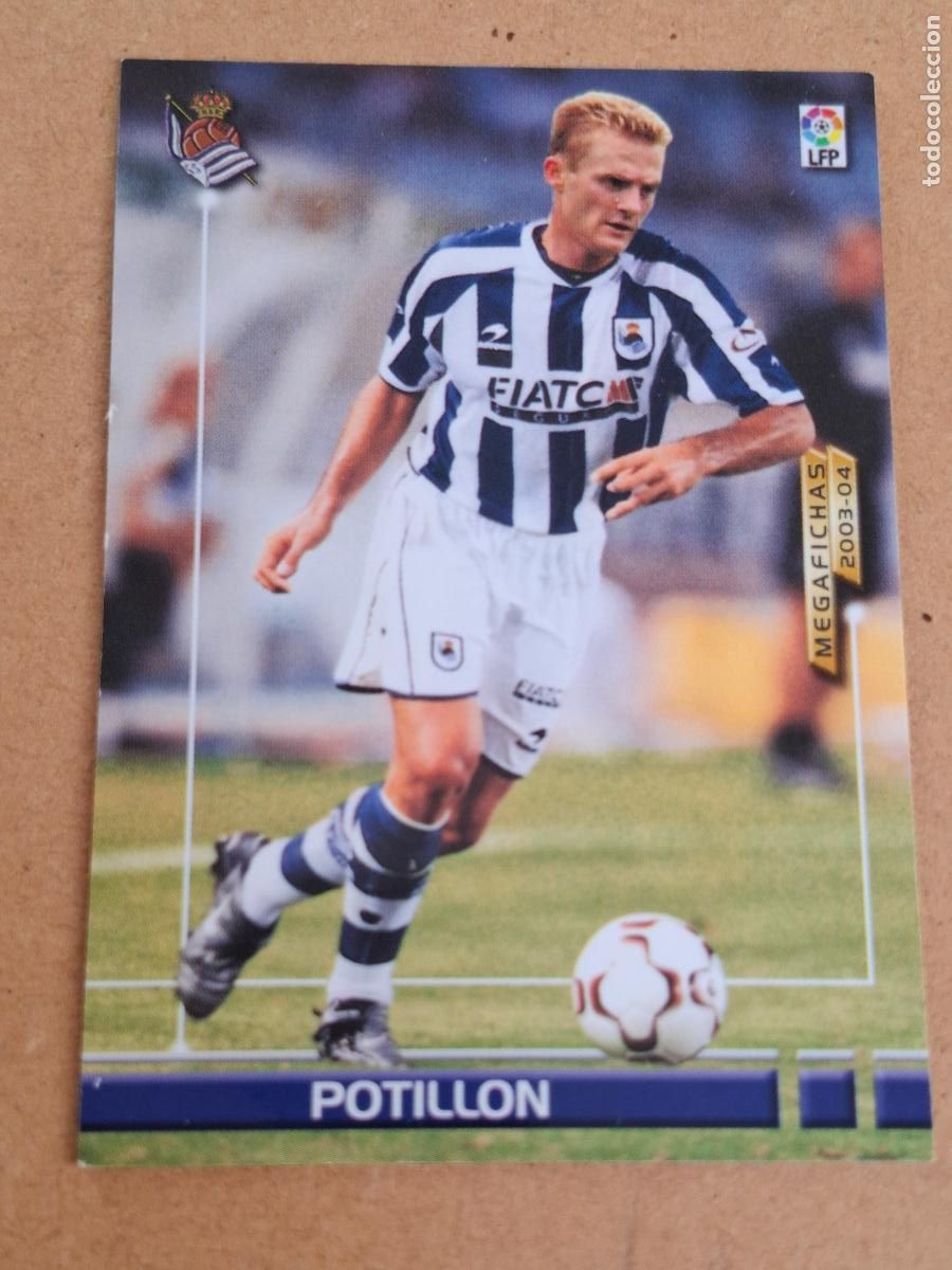 Cromos de f&uacute;tbol: MEGAFICHAS 2003 2004 03 04 - 491 POTILL&Oacute;N ( NUEVO FICHAJE ) - REAL SOCIEDAD