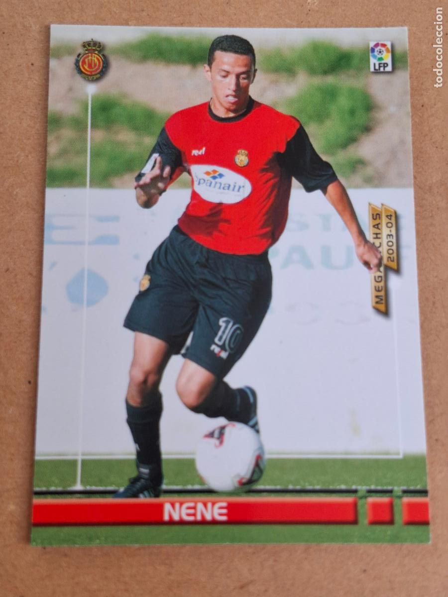Cromos de f&uacute;tbol: MEGAFICHAS 2003 2004 03 04 - 494 NEN&Eacute; ( NUEVO FICHAJE ) - R.C.D. MALLORCA