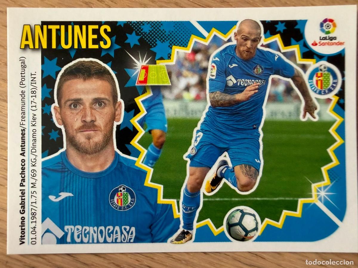 Cromos de f&uacute;tbol: 7A 7 A ANTUNES GETAFE 18 19 2018 2019 LIGA SANTANDER COLECCIONES ESTE SIN PEGAR STICKER