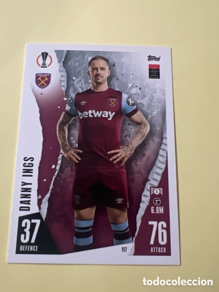 Fu&szlig;ball-Sticker: C8593. 117 DANNY INGS WEST HAM MATCH ATTAX 2023 2024 TOPPS