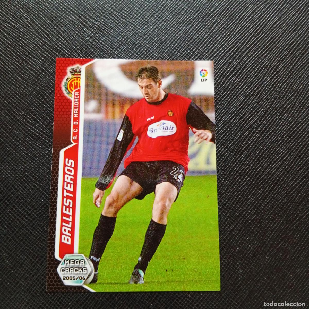 Cromos de Futebol: 221 BALLESTEROS MALLORCA PANINI MEGACRACKS 05 06 CROMO FUTBOL 2005 2006 - A213 PG235