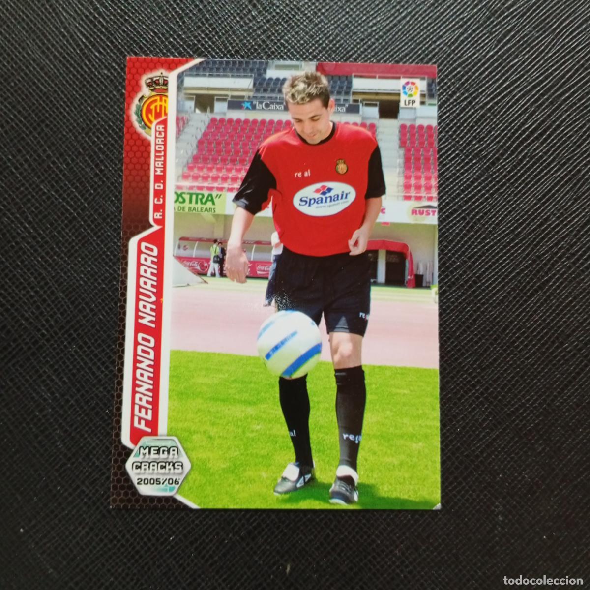 Cartes &agrave; collectionner de Football: 224 FERNANDO NAVARRO MALLORCA PANINI MEGACRACKS 05 06 CROMO FUTBOL 2005 2006 - A213 PG235