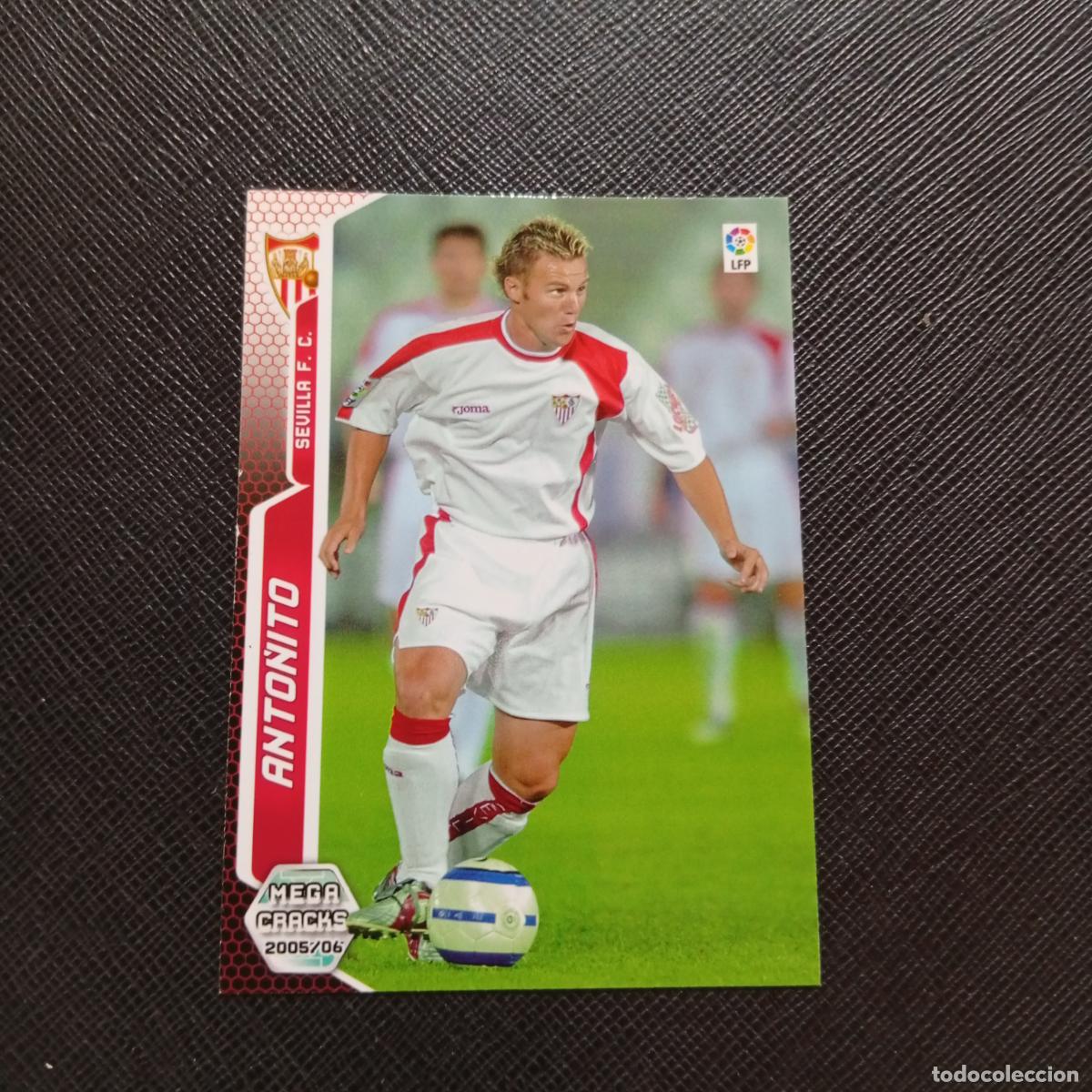 Cromos de f&uacute;tbol: 287 ANTO&Ntilde;ITO SEVILLA PANINI MEGACRACKS 05 06 CROMO FUTBOL 2005 2006 - A213 PG307