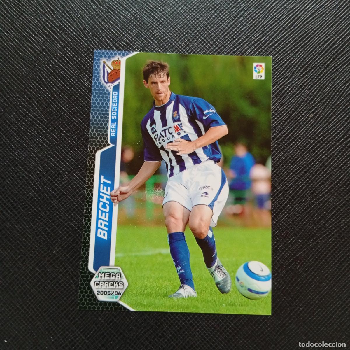 Cromos de f&uacute;tbol: 293 BRECHET REAL SOCIEDAD PANINI MEGACRACKS 05 06 CROMO FUTBOL 2005 2006 - A213 PG307