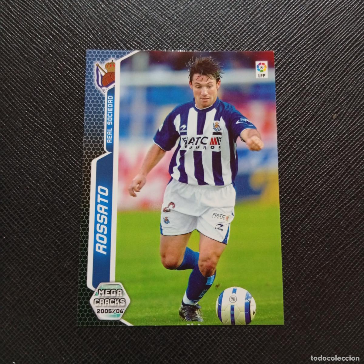 Cromos de Futebol: 297 ROSSATO REAL SOCIEDAD PANINI MEGACRACKS 05 06 CROMO FUTBOL 2005 2006 - A213 PG316