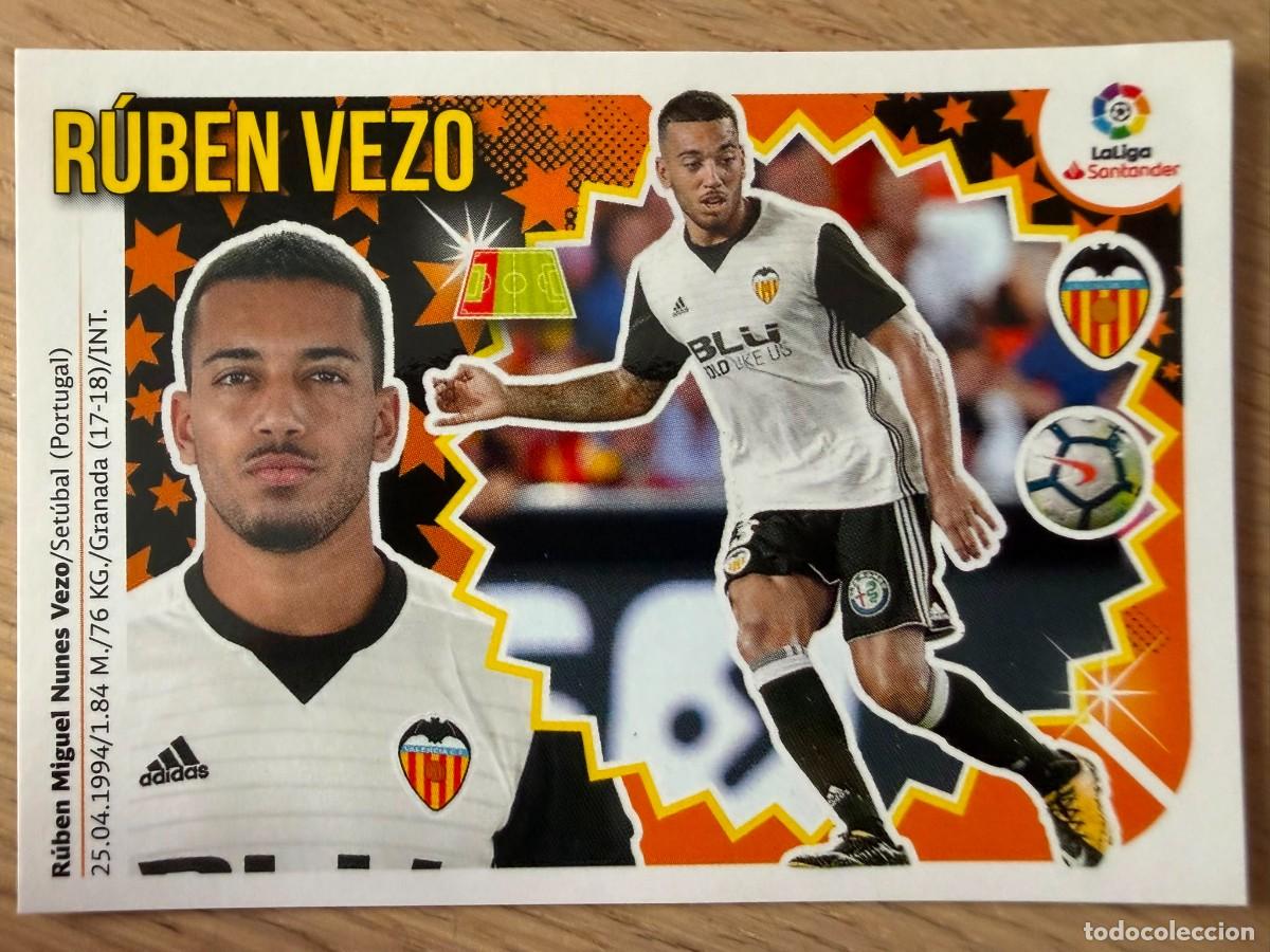 Cromos de Futebol: 3B 3 B RUBEN VEZO VALENCIA 18 19 2018 2019 LIGA SANTANDER COLECCIONES ESTE SIN PEGAR STICKER