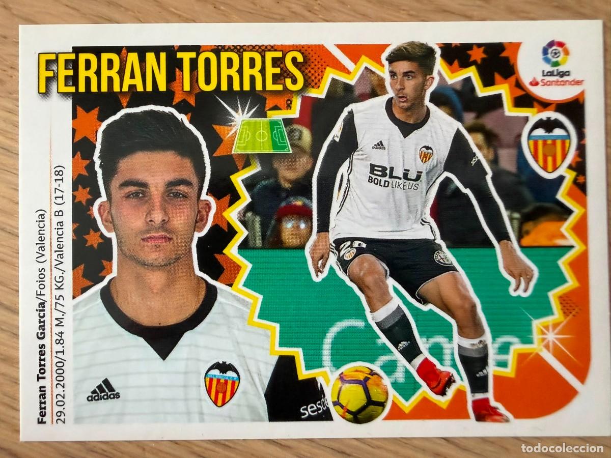 Cromos de f&uacute;tbol: 14B 14 B FERRAN TORRES VALENCIA 18 19 2018 2019 LIGA SANTANDER COLECCIONES ESTE SIN PEGAR STICKER
