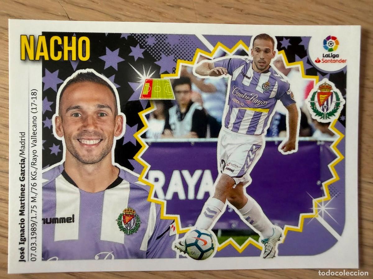 Cromos de f&uacute;tbol: 7 NACHO VALLADOLID 18 19 2018 2019 LIGA SANTANDER COLECCIONES ESTE SIN PEGAR STICKER