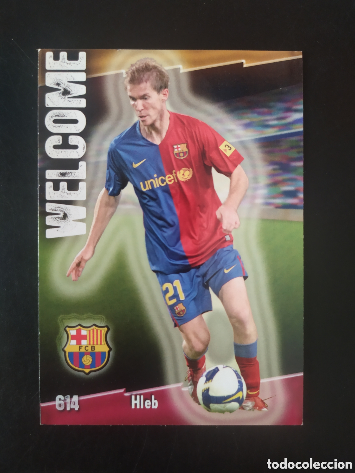 Cromos de f&uacute;tbol: Mundicromo fichas Liga 2008 2009 08 09 Hleb welcome mate n&deg; 614 Barcelona