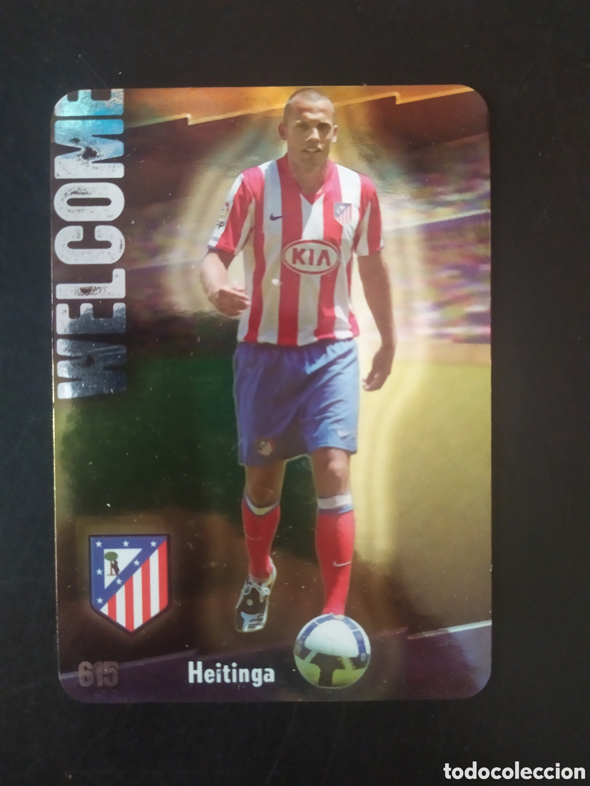 Cartes &agrave; collectionner de Football: Mundicromo fichas Liga 2008 2009 08 09 Heitinga welcome brillo n&deg; 615 Atl&eacute;tico Madrid
