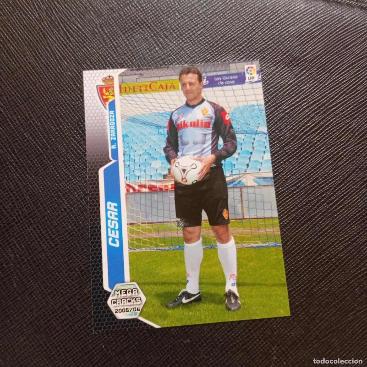 Cromos de f&uacute;tbol: 344 CESAR ZARAGOZA PANINI MEGACRACKS 05 06 CROMO FUTBOL 2005 2006 - A213 PG361