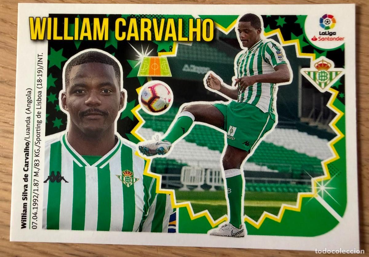 Cromos de f&uacute;tbol: WILLIAM CARVALHO FICHAJE 9 BETIS 18 19 2018 2019 LIGA SANTANDER COLECCIONES ESTE SIN PEGAR STICKER