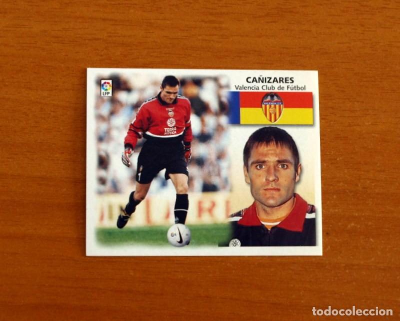 Cromos de f&uacute;tbol: Valencia - Ca&ntilde;izares - Ediciones Este Liga 1999-2000, 99-00 - Nunca pegado