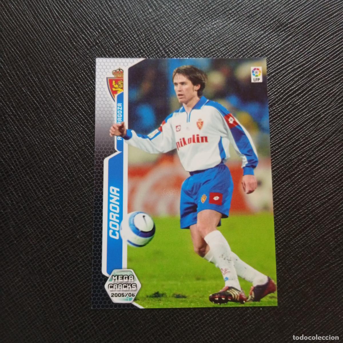 Cromos de f&uacute;tbol: 351 CORONA ZARAGOZA PANINI MEGACRACKS 05 06 CROMO FUTBOL 2005 2006 - A213 PG370
