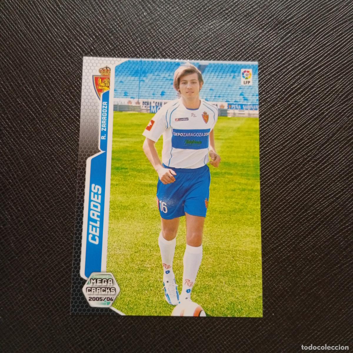 Cromos de f&uacute;tbol: 354 BIS CELADES ZARAGOZA PANINI MEGACRACKS 05 06 CROMO FUTBOL 2005 2006 - A213 PG379