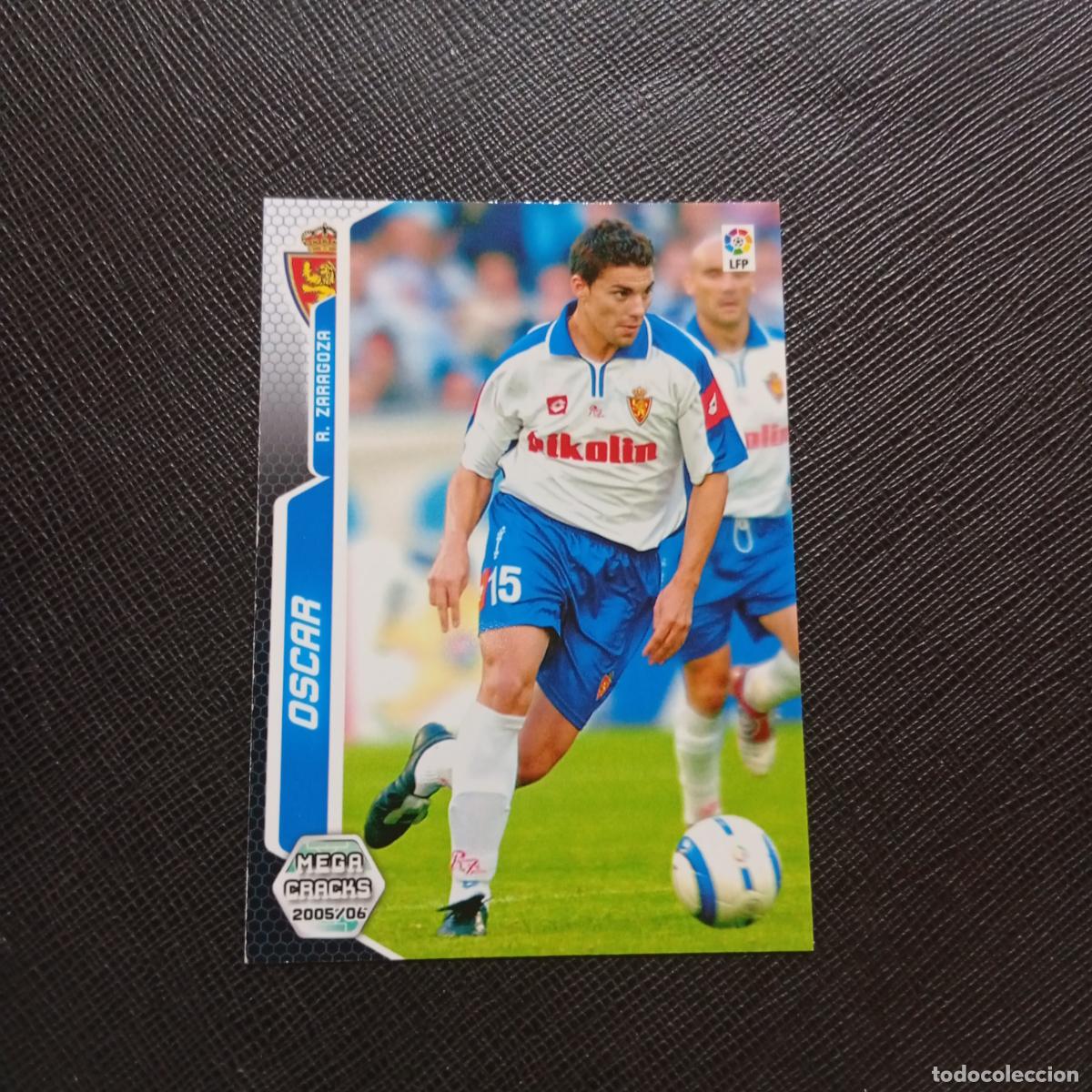 Football Stickers: 357 OSCAR ZARAGOZA PANINI MEGACRACKS 05 06 CROMO FUTBOL 2005 2006 - A213 PG379