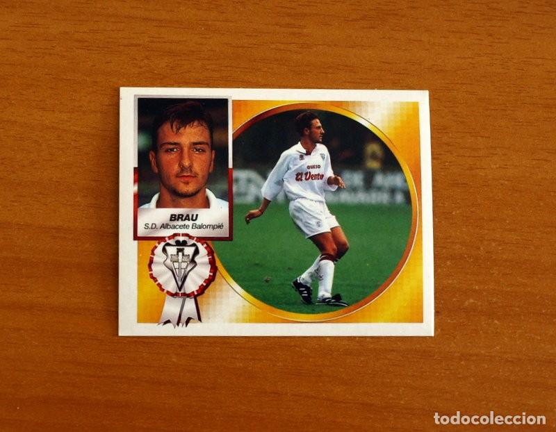 Cromos de f&uacute;tbol: Albacete - Brau - COLOCA - Ediciones Este Liga 1994-1995, 94-95 - Nunca pegado