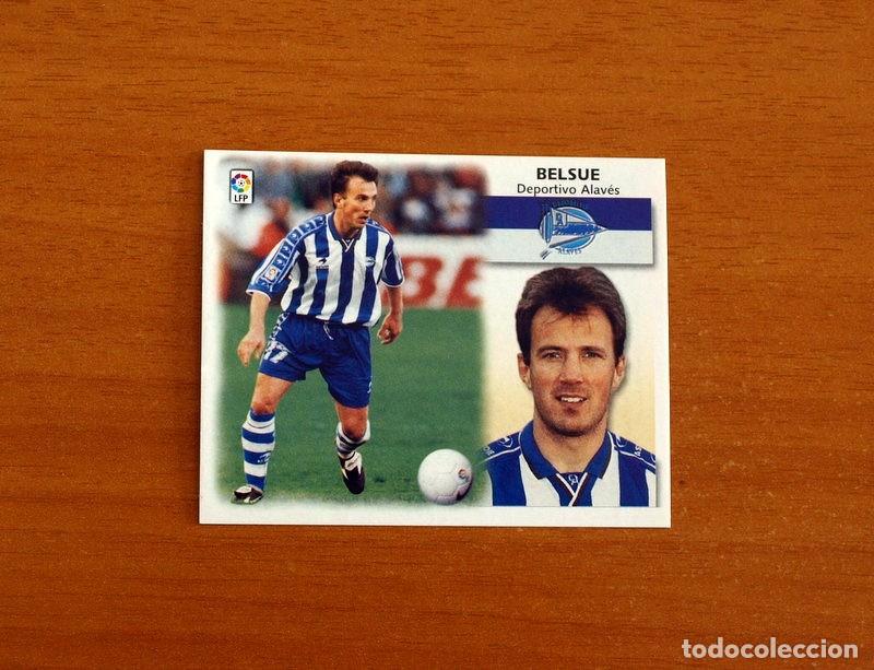 Cromos de f&uacute;tbol: Alav&eacute;s - Belsue - BAJA - Ediciones Este Liga 1999-2000, 99-00 - Nunca pegado