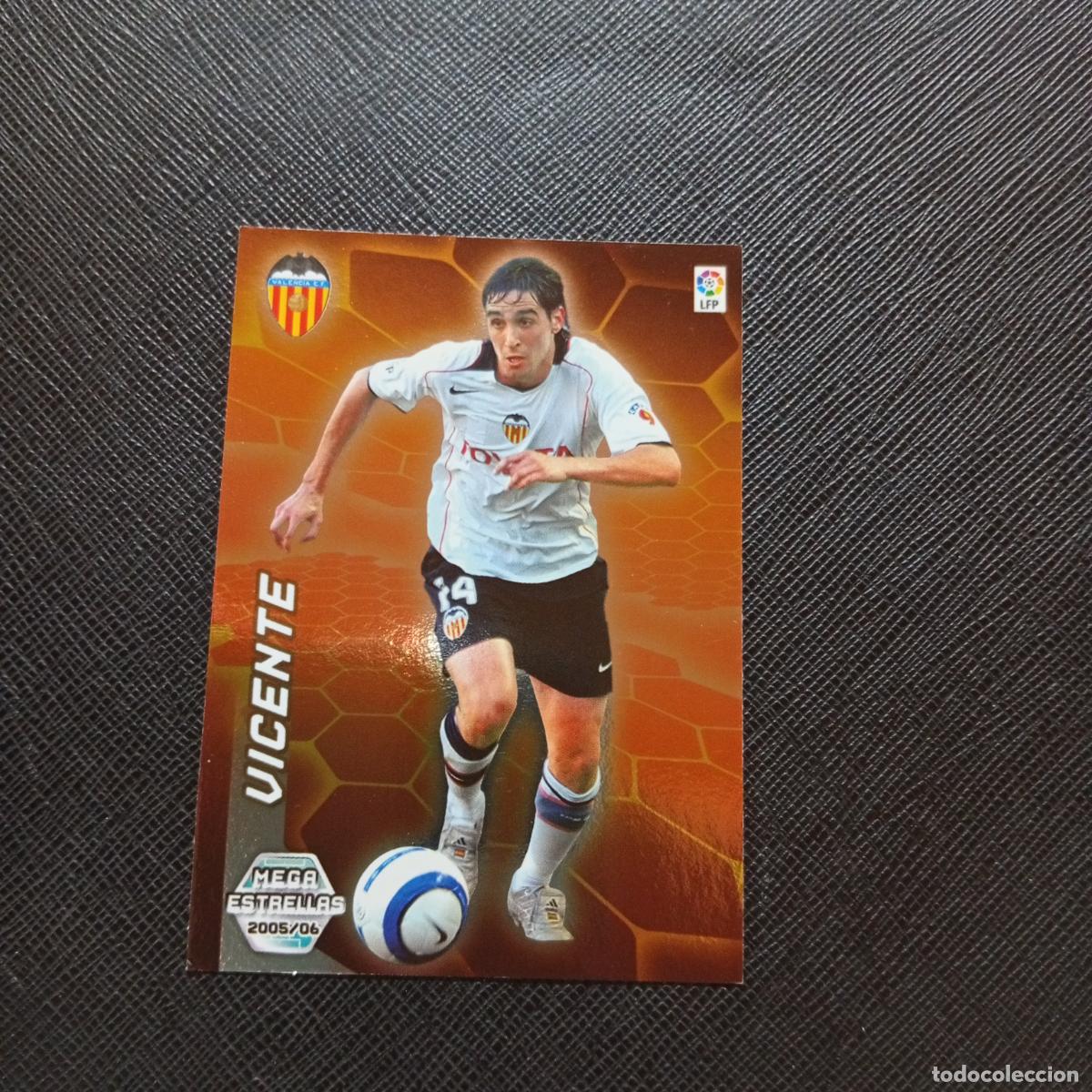 Cromos de Futebol: 382 VICENTE VALENCIA PANINI MEGACRACKS 05 06 CROMO FUTBOL 2005 2006 - A213 PG406