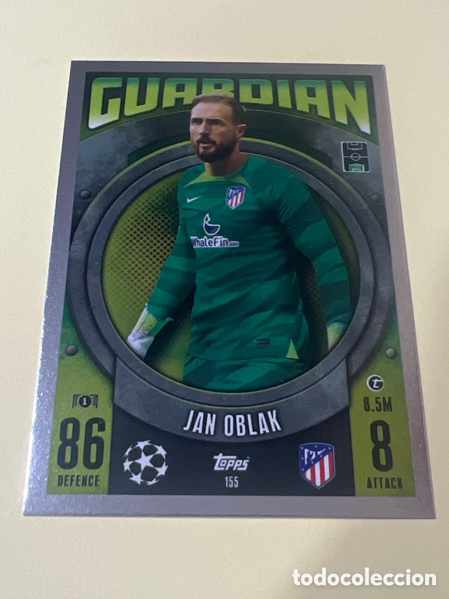 Fu&szlig;ball-Sticker: C8647. 155 JAN OBLAK ATL&Eacute;TICO DE MADRID MATCH ATTAX 2023 2024 TOPPS GUARDIAN