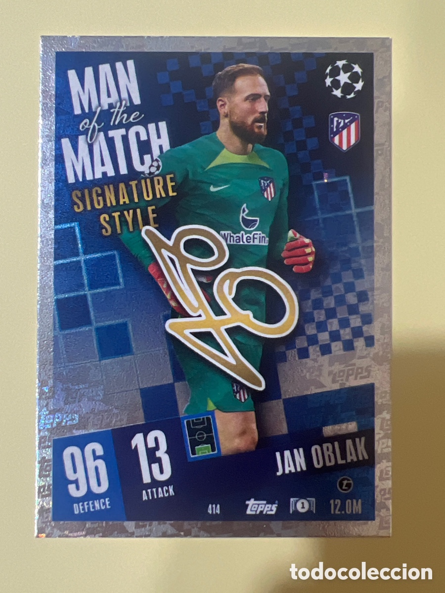 Cromos de f&uacute;tbol: 414 OBLAK ATLETICO MADRID FIRMADO AUTO AUTOGRAFO TOPPS MATCH ATTAX 2023 2024 23 24 CROMOS SIGNATURE