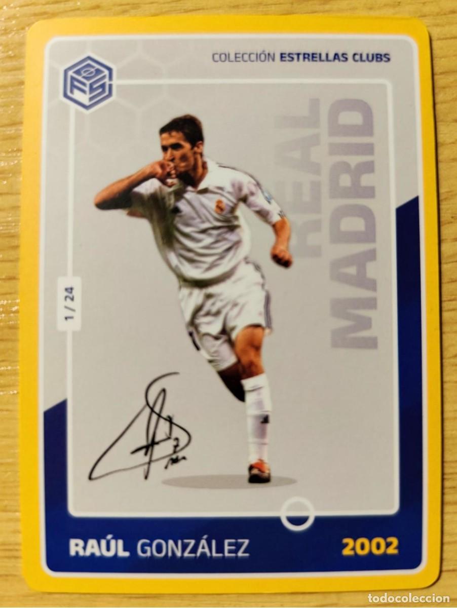 Cromos de f&uacute;tbol: CARD FOOTBALL RAUL GONZALEZ REAL MADRID COLECCION ESTRELLAS DE CLUBS 2002 1/24