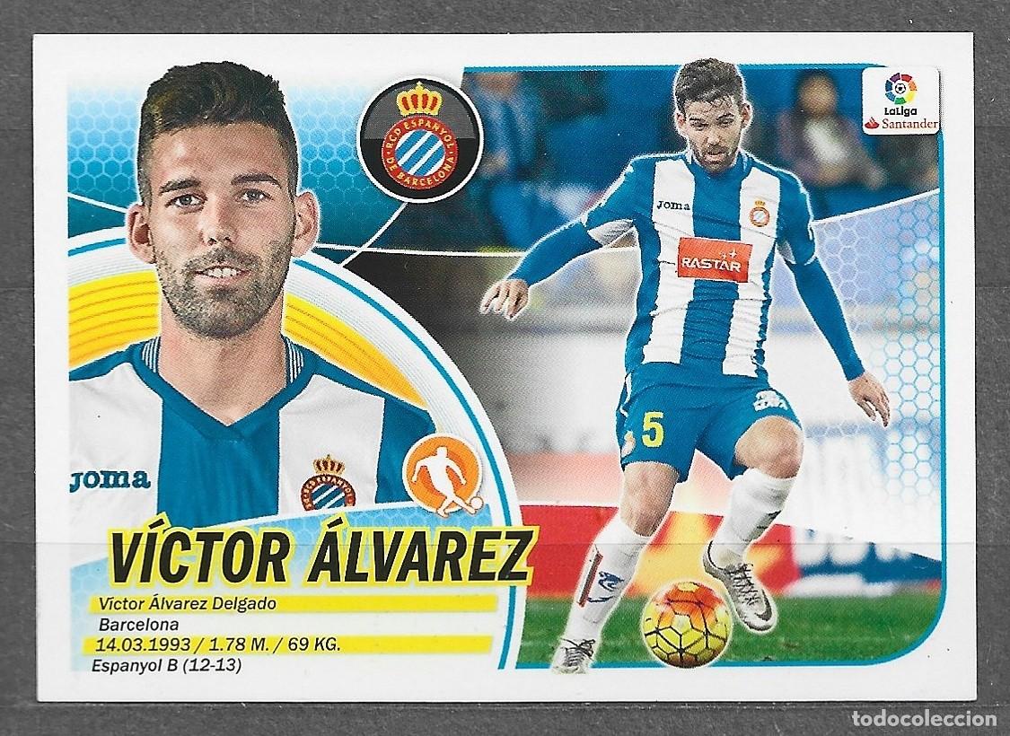 Cromos de f&uacute;tbol: Liga este 16/17 - V&iacute;ctor &Aacute;lvarez - N&ordm; 10 a - R.C.D. Espa&ntilde;ol