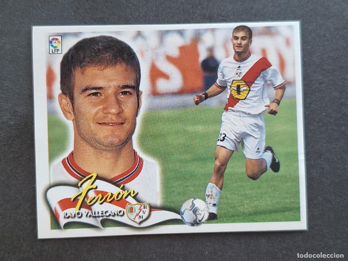 Figurine di Calcio: L6 FERRON RAYO VALLECANO LIGA ESTE 2000 2001 00 01 NUNCA PEGADO SIN PEGAR